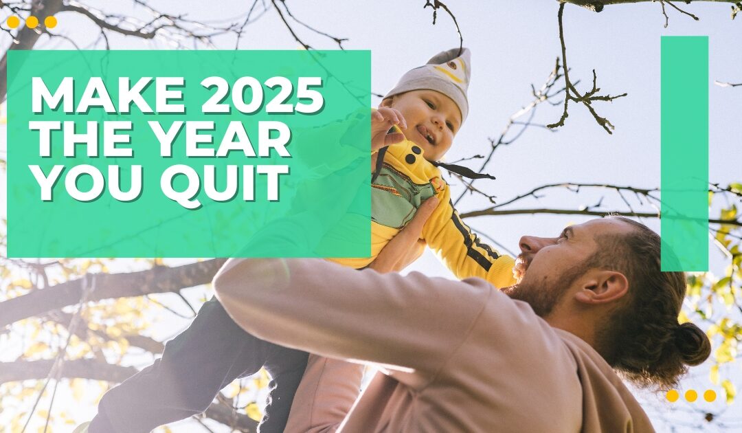 Make 2025 the Year You Quit